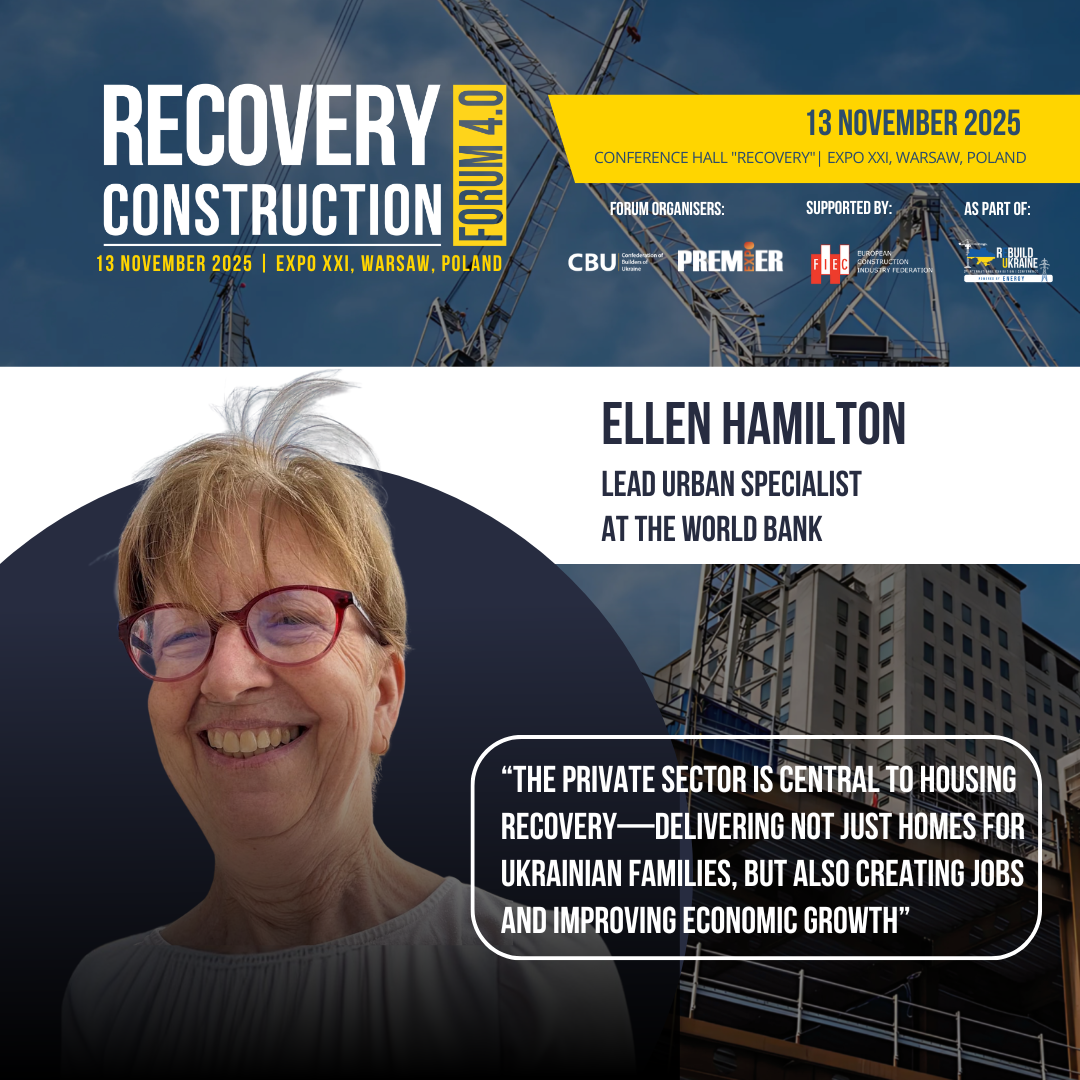 👤 Ellen Hamilton, Lead Urban Specialist at the World Bank, will be a speaker Recovery Construction Forum 4.0, which will take place on November 13, 2025 in Warsaw, Poland.