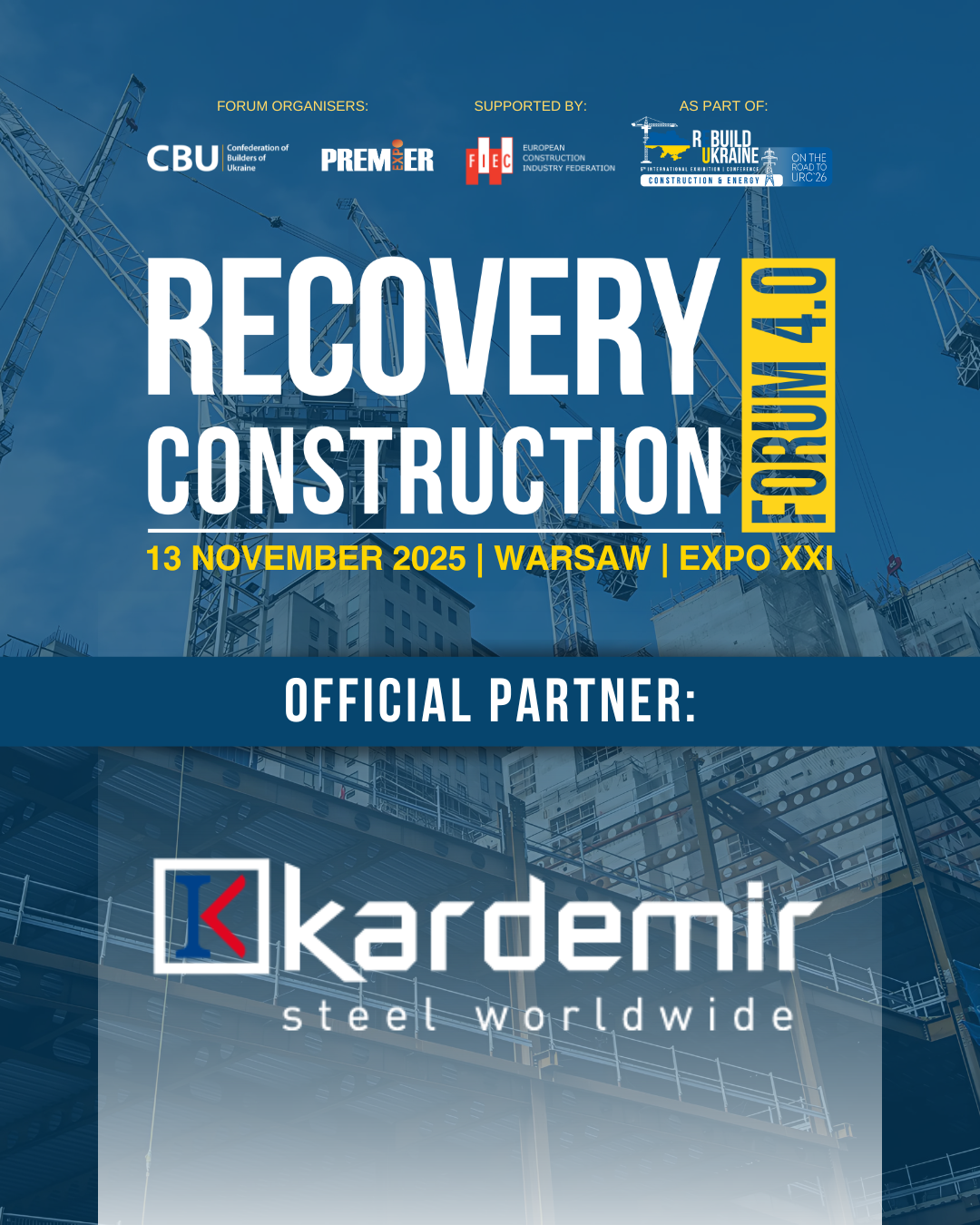 📌 KARDEMIR Celik Sanayi — Official Partner of Recovery Construction Forum 4.0!