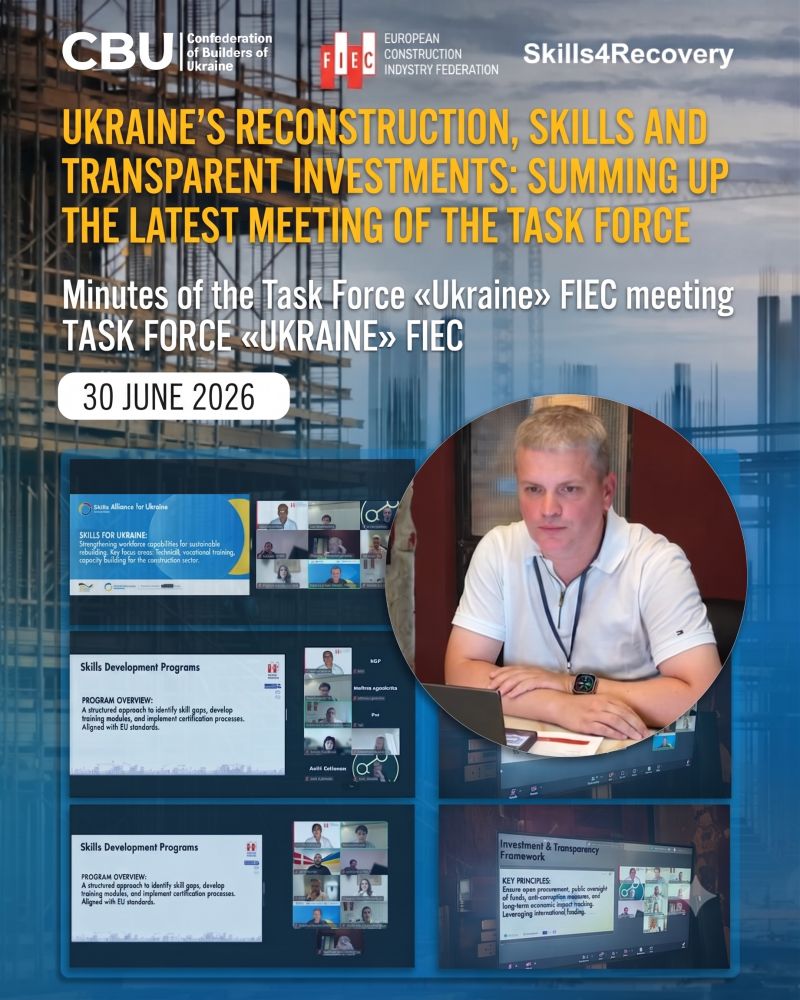 🏗️ Reconstruction of Ukraine, human resources, and transparent investments: outcomes of the FIEC Task Force "Ukraine" meeting