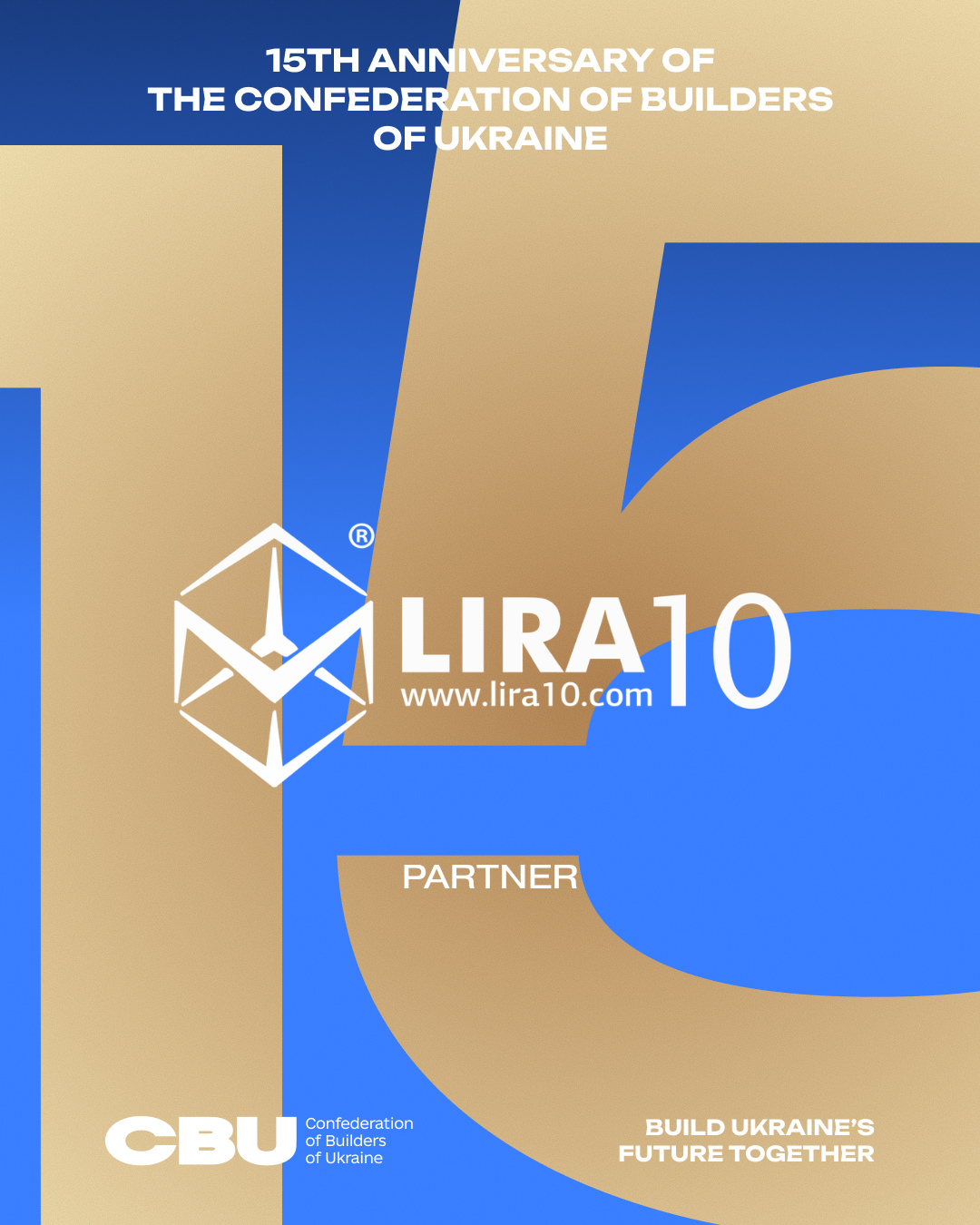 🎗️ Lira Group of Companies is a partner of the anniversary reception dedicated to the 15th anniversary of the CBU and Builders' Day!