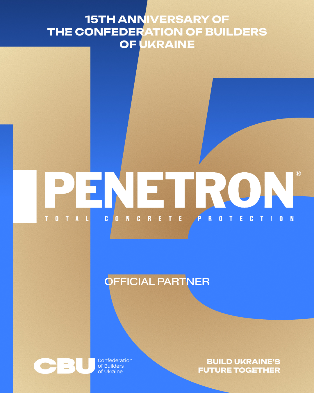 💧 Penetron supports the anniversary reception on the occasion of the 15th anniversary of the CBU and Builder's Day as an official partner!