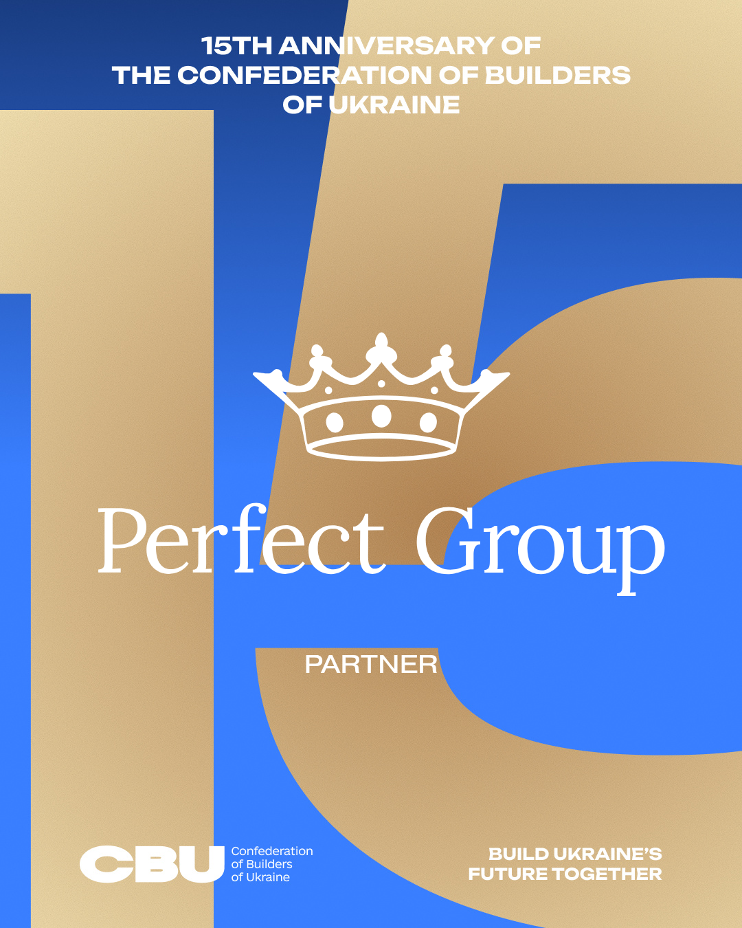 🏙️ Perfect Group has become a partner of the anniversary reception dedicated to the 15th anniversary of the CBU and Builder's Day!