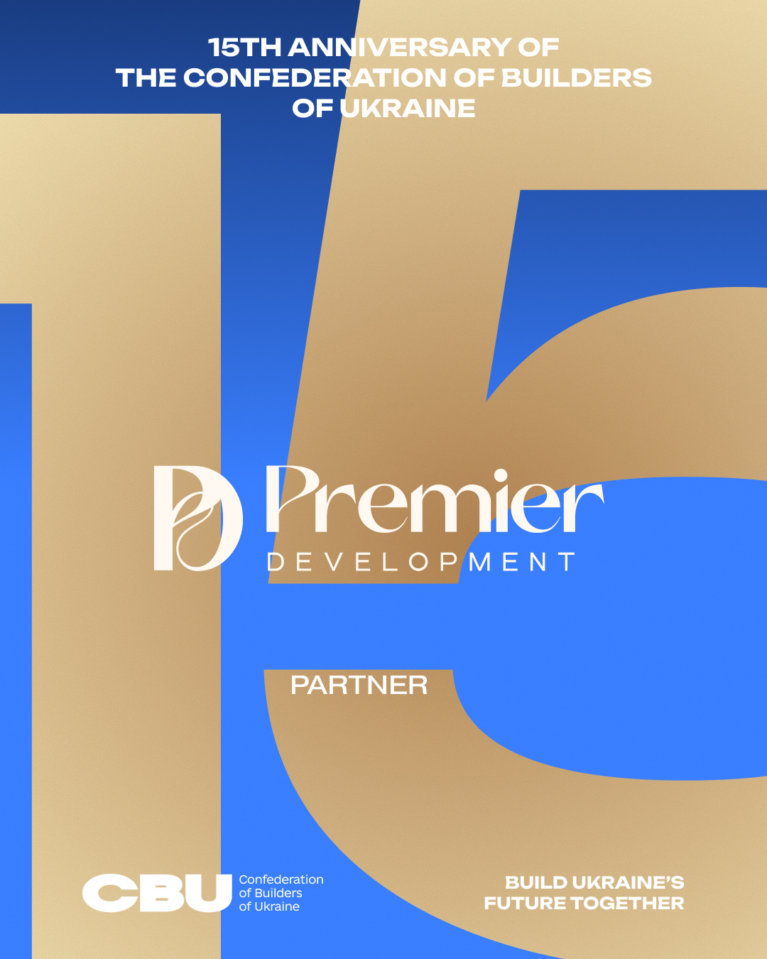 🏙️ Premier Development is among the official partners of the anniversary reception dedicated to the 15th anniversary of the CBU and Builder's Day!