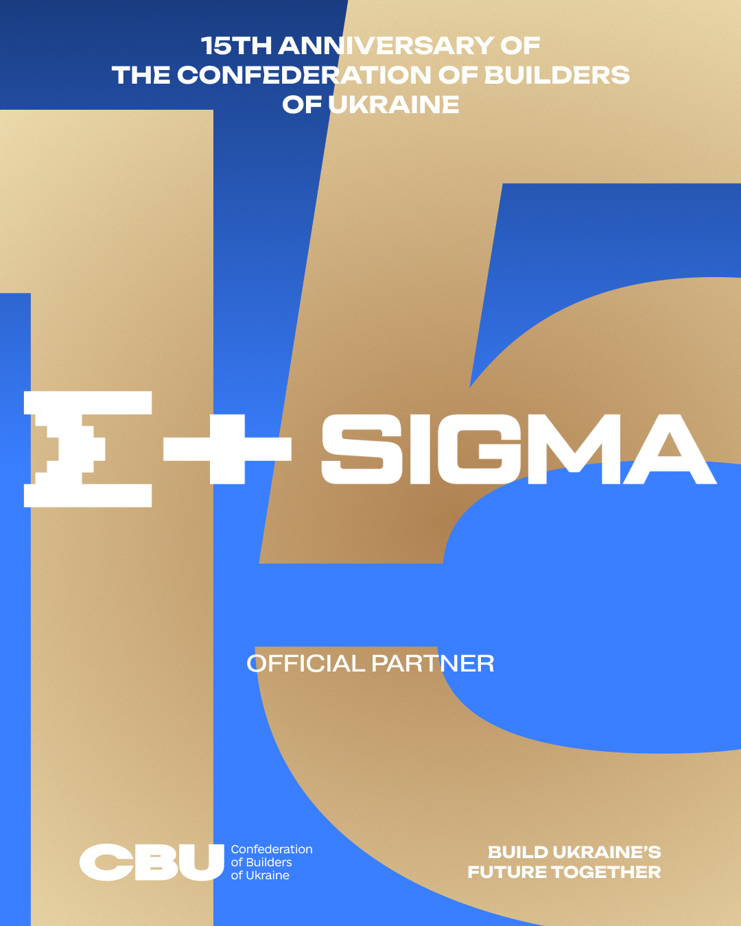📐 SIGMA PLUS is among the official partners of the jubilee reception dedicated to the 15th anniversary of the CBU and Builder's Day!