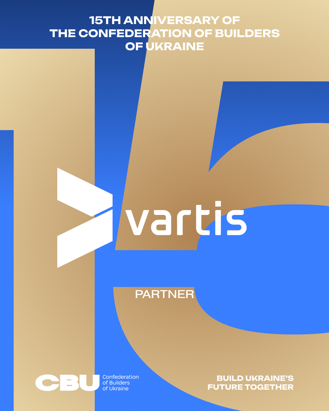 🔩 Partner of the anniversary reception dedicated to the 15th anniversary of the CBU and Builder's Day is VARTIS!