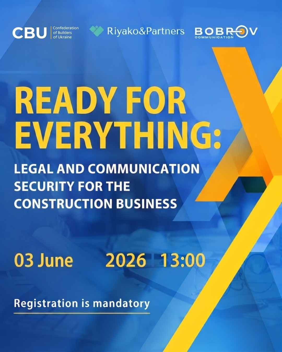 📣 Webinar “Ready for Anything: Legal and Communication Security for the Construction Business”