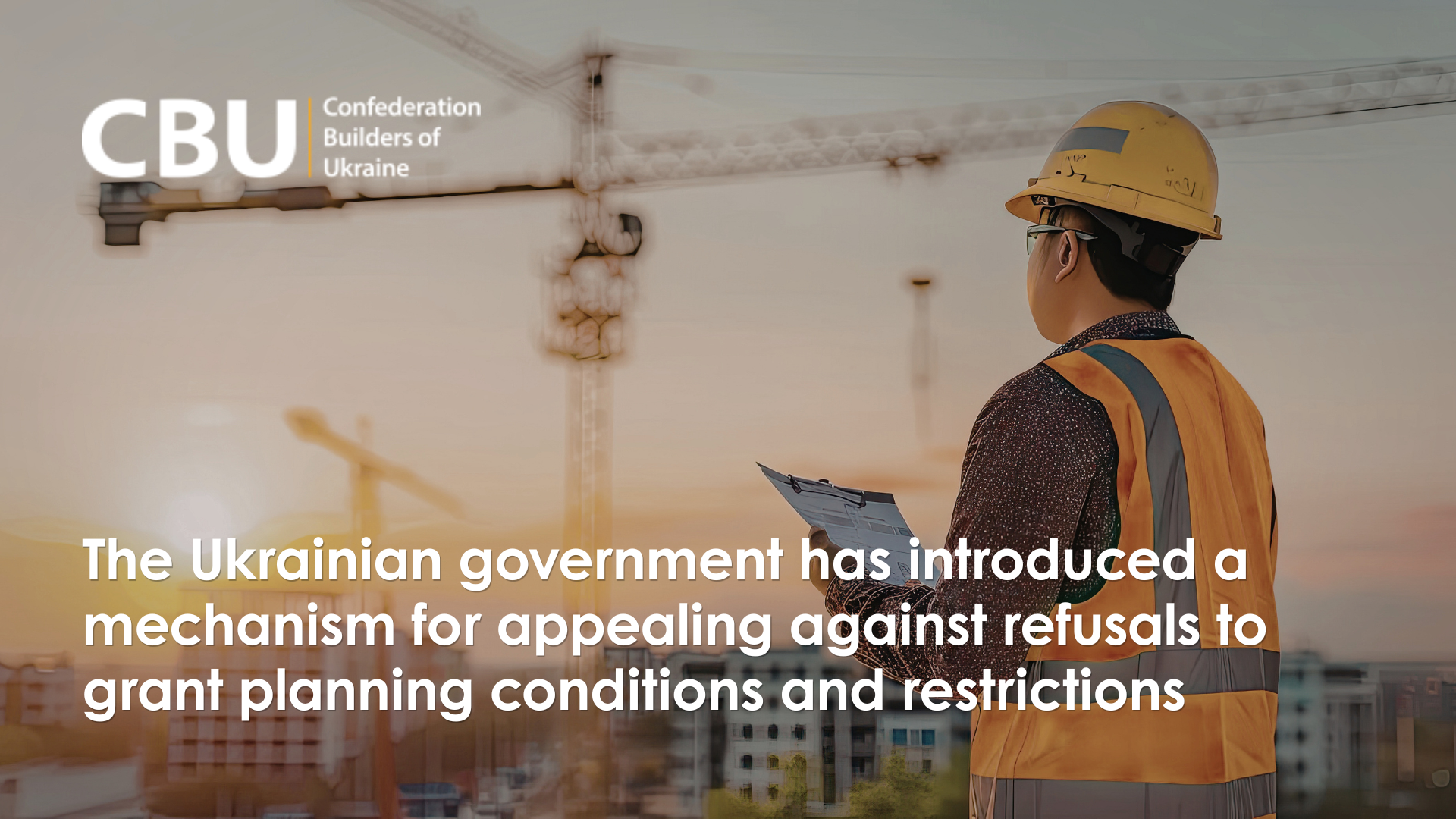 📕 The Government has introduced a mechanism to appeal refusals of urban planning conditions and restrictions